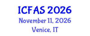 International Conference on Fisheries and Aquatic Sciences (ICFAS) November 11, 2026 - Venice, Italy International Conference on Fisheries and Aquatic Sciences (ICFAS) November 11, 2026 - Venice, Italy