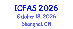 International Conference on Fisheries and Aquatic Sciences (ICFAS) October 18, 2026 - Shanghai, China International Conference on Fisheries and Aquatic Sciences (ICFAS) October 18, 2026 - Shanghai, China
