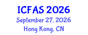 International Conference on Fisheries and Aquatic Sciences (ICFAS) September 27, 2026 - Hong Kong, China International Conference on Fisheries and Aquatic Sciences (ICFAS) September 27, 2026 - Hong Kong, China