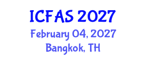 International Conference on Fisheries and Aquatic Sciences (ICFAS) February 04, 2027 - Bangkok, Thailand International Conference on Fisheries and Aquatic Sciences (ICFAS) February 04, 2027 - Bangkok, Thailand