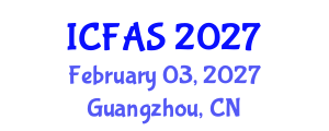 International Conference on Fisheries and Aquatic Sciences (ICFAS) February 03, 2027 - Guangzhou, China International Conference on Fisheries and Aquatic Sciences (ICFAS) February 03, 2027 - Guangzhou, China