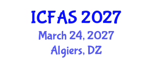 International Conference on Fisheries and Aquatic Sciences (ICFAS) March 24, 2027 - Algiers, Algeria International Conference on Fisheries and Aquatic Sciences (ICFAS) March 24, 2027 - Algiers, Algeria