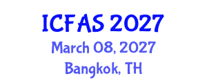 International Conference on Fisheries and Aquatic Sciences (ICFAS) March 08, 2027 - Bangkok, Thailand International Conference on Fisheries and Aquatic Sciences (ICFAS) March 08, 2027 - Bangkok, Thailand