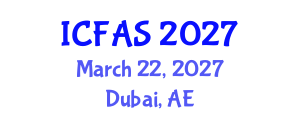 International Conference on Fisheries and Aquatic Sciences (ICFAS) March 22, 2027 - Dubai, United Arab Emirates International Conference on Fisheries and Aquatic Sciences (ICFAS) March 22, 2027 - Dubai, United Arab Emirates