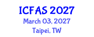 International Conference on Fisheries and Aquatic Sciences (ICFAS) March 03, 2027 - Taipei, Taiwan International Conference on Fisheries and Aquatic Sciences (ICFAS) March 03, 2027 - Taipei, Taiwan