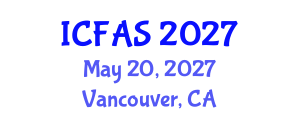 International Conference on Fisheries and Aquatic Sciences (ICFAS) May 20, 2027 - Vancouver, Canada International Conference on Fisheries and Aquatic Sciences (ICFAS) May 20, 2027 - Vancouver, Canada