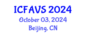 International Conference on Fisheries, Animal and Veterinary Sciences (ICFAVS) October 03, 2024 - Beijing, China