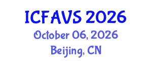 International Conference on Fisheries, Animal and Veterinary Sciences (ICFAVS) October 06, 2026 - Beijing, China