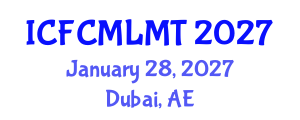 International Conference on Flipped Classroom Model and Learning Management Tools (ICFCMLMT) January 28, 2027 - Dubai, United Arab Emirates
