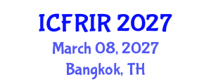 International Conference on Flood Recovery, Innovation and Response (ICFRIR) March 08, 2027 - Bangkok, Thailand International Conference on Flood Recovery, Innovation and Response (ICFRIR) March 08, 2027 - Bangkok, Thailand