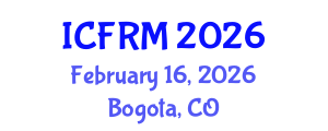 International Conference on Flood Risk Management (ICFRM) February 16, 2026 - Bogota, Colombia International Conference on Flood Risk Management (ICFRM) February 16, 2026 - Bogota, Colombia