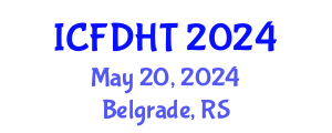 International Conference on Fluid Dynamics and Heat Transfer (ICFDHT) May 20, 2024 - Belgrade, Serbia