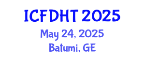 International Conference on Fluid Dynamics and Heat Transfer (ICFDHT) May 24, 2025 - Batumi, Georgia