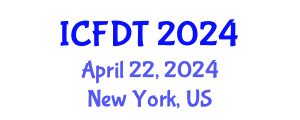 International Conference on Fluid Dynamics and Thermodynamics (ICFDT) April 22, 2024 - New York, United States