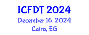 International Conference on Fluid Dynamics and Thermodynamics (ICFDT) December 16, 2024 - Cairo, Egypt