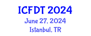 International Conference on Fluid Dynamics and Thermodynamics (ICFDT) June 27, 2024 - Istanbul, Turkey
