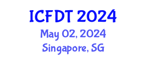 International Conference on Fluid Dynamics and Thermodynamics (ICFDT) May 02, 2024 - Singapore, Singapore