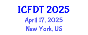 International Conference on Fluid Dynamics and Thermodynamics (ICFDT) April 17, 2025 - New York, United States