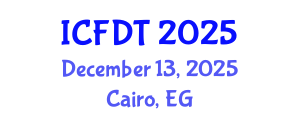 International Conference on Fluid Dynamics and Thermodynamics (ICFDT) December 13, 2025 - Cairo, Egypt