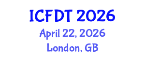 International Conference on Fluid Dynamics and Thermodynamics (ICFDT) April 22, 2026 - London, United Kingdom