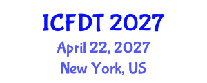 International Conference on Fluid Dynamics and Thermodynamics (ICFDT) April 22, 2027 - New York, United States International Conference on Fluid Dynamics and Thermodynamics (ICFDT) April 22, 2027 - New York, United States