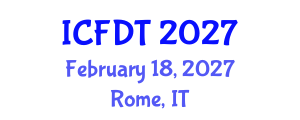 International Conference on Fluid Dynamics and Thermodynamics (ICFDT) February 18, 2027 - Rome, Italy International Conference on Fluid Dynamics and Thermodynamics (ICFDT) February 18, 2027 - Rome, Italy