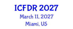 International Conference on Fluid Dynamics Research (ICFDR) March 11, 2027 - Miami, United States International Conference on Fluid Dynamics Research (ICFDR) March 11, 2027 - Miami, United States