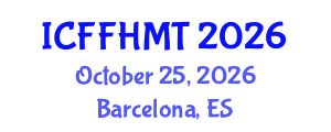 International Conference on Fluid Flow, Heat and Mass Transfer (ICFFHMT) October 25, 2026 - Barcelona, Spain