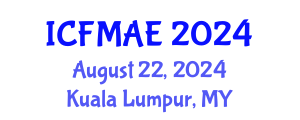 International Conference on Fluid Mechanics and Aerodynamic Engineering (ICFMAE) August 22, 2024 - Kuala Lumpur, Malaysia