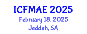 International Conference on Fluid Mechanics and Aerodynamic Engineering (ICFMAE) February 18, 2025 - Jeddah, Saudi Arabia