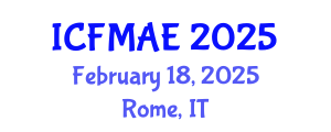 International Conference on Fluid Mechanics and Aerodynamic Engineering (ICFMAE) February 18, 2025 - Rome, Italy