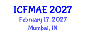 International Conference on Fluid Mechanics and Aerodynamic Engineering (ICFMAE) February 17, 2027 - Mumbai, India International Conference on Fluid Mechanics and Aerodynamic Engineering (ICFMAE) February 17, 2027 - Mumbai, India