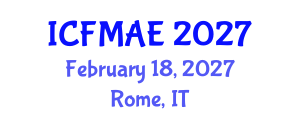 International Conference on Fluid Mechanics and Aerodynamic Engineering (ICFMAE) February 18, 2027 - Rome, Italy International Conference on Fluid Mechanics and Aerodynamic Engineering (ICFMAE) February 18, 2027 - Rome, Italy