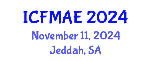 International Conference on Fluid Mechanics and Aerospace Engineering (ICFMAE) November 11, 2024 - Jeddah, Saudi Arabia