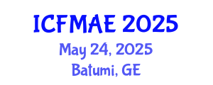 International Conference on Fluid Mechanics and Aerospace Engineering (ICFMAE) May 24, 2025 - Batumi, Georgia