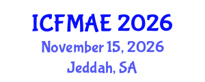 International Conference on Fluid Mechanics and Aerospace Engineering (ICFMAE) November 15, 2026 - Jeddah, Saudi Arabia