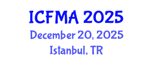 International Conference on Fluid Mechanics and Applications (ICFMA) December 20, 2025 - Istanbul, Turkey