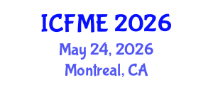 International Conference on Fluid Mechanics and Engineering (ICFME) May 24, 2026 - Montreal, Canada