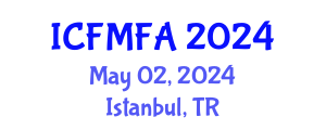 International Conference on Fluid Mechanics and Flow Analysis (ICFMFA) May 02, 2024 - Istanbul, Turkey