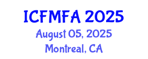 International Conference on Fluid Mechanics and Flow Analysis (ICFMFA) August 05, 2025 - Montreal, Canada