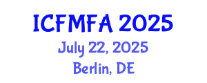 International Conference on Fluid Mechanics and Flow Analysis (ICFMFA) July 22, 2025 - Berlin, Germany