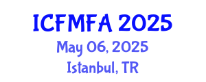 International Conference on Fluid Mechanics and Flow Analysis (ICFMFA) May 06, 2025 - Istanbul, Turkey