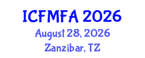International Conference on Fluid Mechanics and Flow Analysis (ICFMFA) August 28, 2026 - Zanzibar, Tanzania