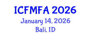 International Conference on Fluid Mechanics and Flow Analysis (ICFMFA) January 14, 2026 - Bali, Indonesia