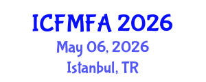 International Conference on Fluid Mechanics and Flow Analysis (ICFMFA) May 06, 2026 - Istanbul, Turkey