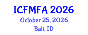 International Conference on Fluid Mechanics and Flow Analysis (ICFMFA) October 25, 2026 - Bali, Indonesia