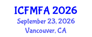 International Conference on Fluid Mechanics and Flow Analysis (ICFMFA) September 23, 2026 - Vancouver, Canada