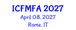 International Conference on Fluid Mechanics and Flow Analysis (ICFMFA) April 08, 2027 - Rome, Italy International Conference on Fluid Mechanics and Flow Analysis (ICFMFA) April 08, 2027 - Rome, Italy