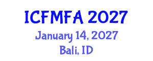 International Conference on Fluid Mechanics and Flow Analysis (ICFMFA) January 14, 2027 - Bali, Indonesia International Conference on Fluid Mechanics and Flow Analysis (ICFMFA) January 14, 2027 - Bali, Indonesia