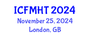 International Conference on Fluid Mechanics and Heat Transfer (ICFMHT) November 25, 2024 - London, United Kingdom